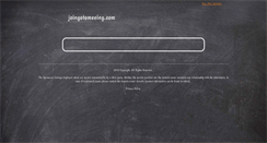 Desktop Screenshot of joingotomeeing.com